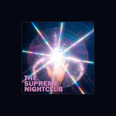 Listen to THE SUPREME NIGHTCLUB, watch music videos, read bio, see tour dates & more!