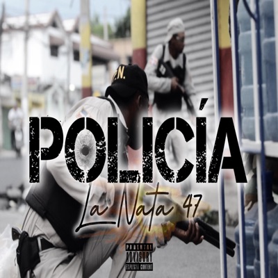 Policía (feat. La Nata 47) - Single