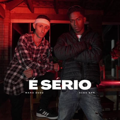 É Sério (feat. Mano Dudu) - Single