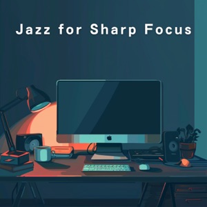 Jazz for Sharp Focus