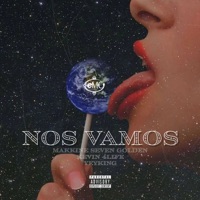 Nos Vamos (feat. kevin 4life & yeyking) - Single - makkine seven golden