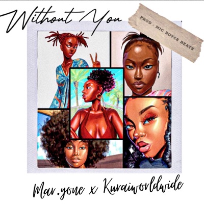 Without You (feat. Mar.yone) - Single