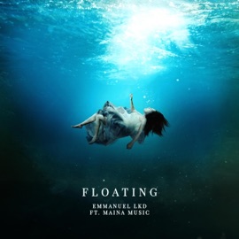 Floating Emmanuel LKD & Maina Music