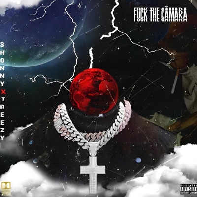 FUCK THE CAMERA (feat. Treezy Flacko) - Single