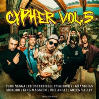Cypher #5 (Reggae Cypher) [feat. Chusterfield, GranKhan, King Magneto, Irie Ángel, Green Valley & Oto Beats] - Single - Pure Negga, Morodo & Fyahbwoy