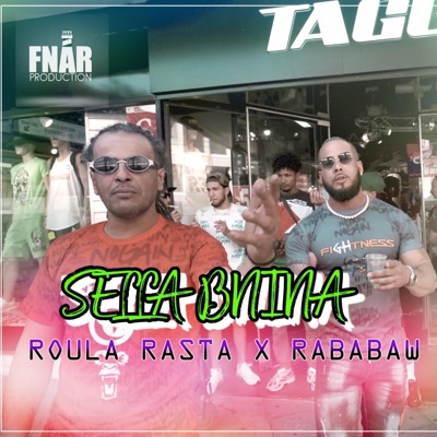 Sella Bnina (feat. Rababaw) - Single