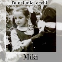 Tu nei miei occhi - Single - Miki