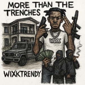 More Than The Trenches