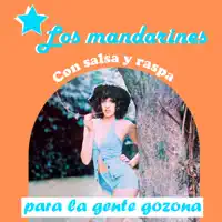 La Gente Gozona — Los Mandarines