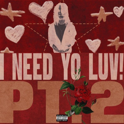 I Need Yo Luv!, Pt. 2 - Single