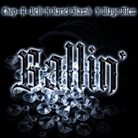 Ballin' (feat. Kartel Klassik & Wayo Bless) - Single - CHOP-A-VELLI