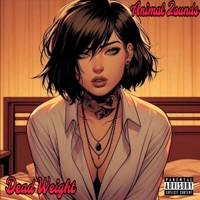 DEAD WEIGHT - Single - Animal Zounds
