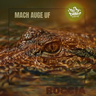 Mach Auge uf (feat. Roccia) - Single