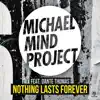 Nothing Lasts Forever (feat. Dante Thomas) [Radio Edit]