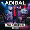 Adibal - Yang Penting Uang