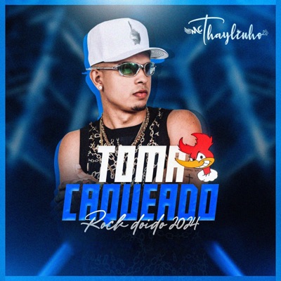 TOMA CAQUEADO - Rock Doido 2024 - Single