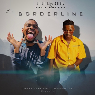 Borderline (feat. Mac J Macfam) - Single