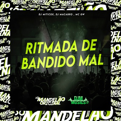Ritmada de Bandido Mal - Single