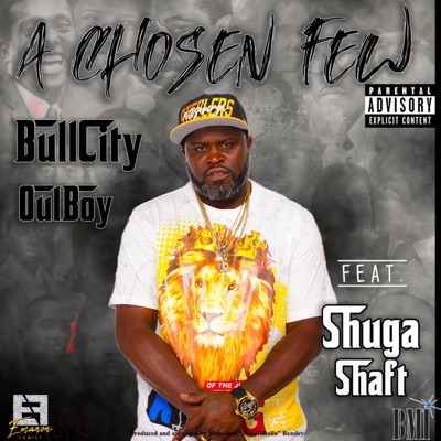 A Chosen Few (feat. Shuga Shaft) - Single