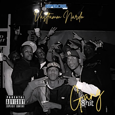 Gang Shit - Single