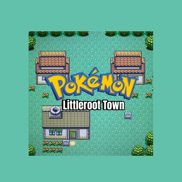 littleroot town ~ pokémon lofi