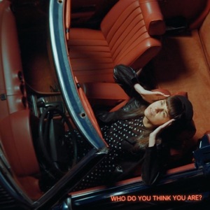 Who Do You Think You Are? - Single
