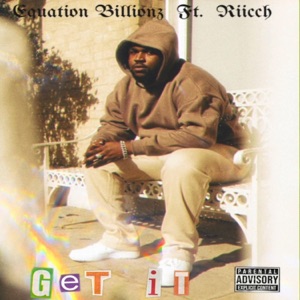 Get It (feat. Riicch)