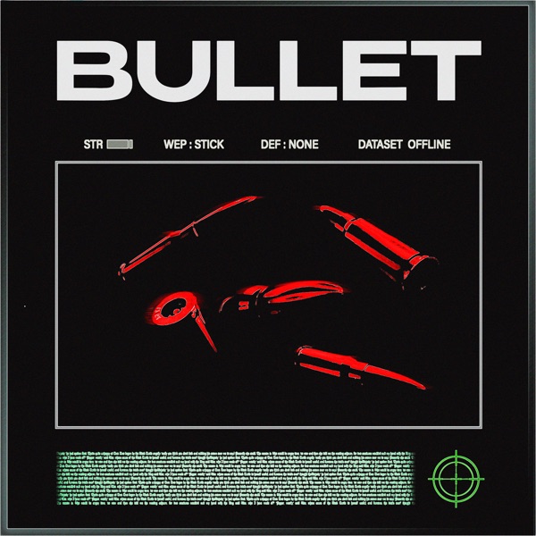 BULLET - Single