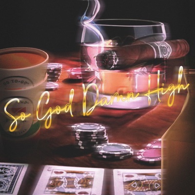 So God Damn High (feat. \WAV/) - Single