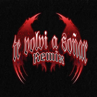 te volví a soñar (feat. hirikomori & Kranpuzz) [(Remix)] - Single