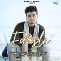 Faasle (feat. Alok, Jyotiraditya Bhujang & Jay P Verma) - Single - Jay Yadav