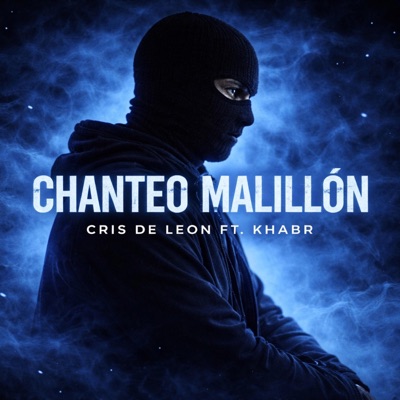 Chanteo Malillon (feat. El Khabr) - Single