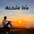 Algún Día