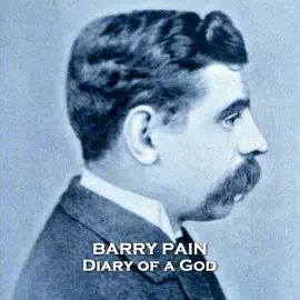 The Diary of a God: From their pens to your ears, genius in every story