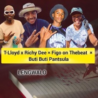 Lengwalo (feat. Richy Dee, Buti Buti Pantsula & Figo on Thebeat) - Single - T-Lloyd
