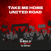 Take me home, United Road (feat. Daniel Ryan)