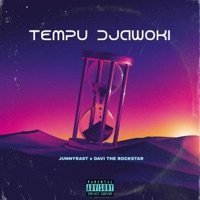 Tempu Djawoki - Single - JunnyRast & DaviTheRockStar