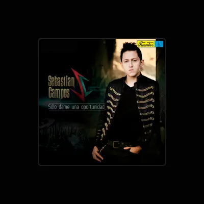 Listen to Sebastian Campos, watch music videos, read bio, see tour dates & more!