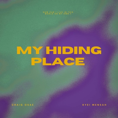 My Hiding Place - Single