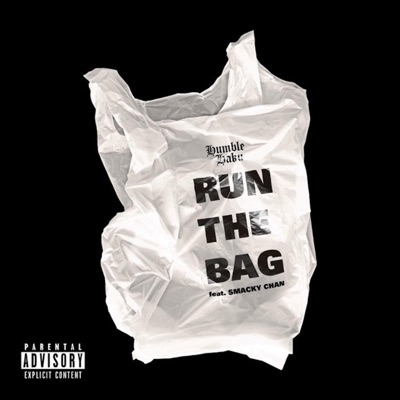 Run The Bag (feat. Smacky Chan) - Single
