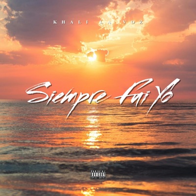 Siempre Fui Yo - Single