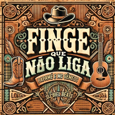 Finge Que Não Liga - Single