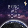 Bring Me Home