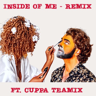 Inside of me (feat. Cuppa Teamix) [Remix] - Single