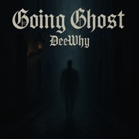 Going Ghost - Single - DeeWhy
