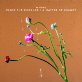 Close The Distance - MYRNE Cover Art