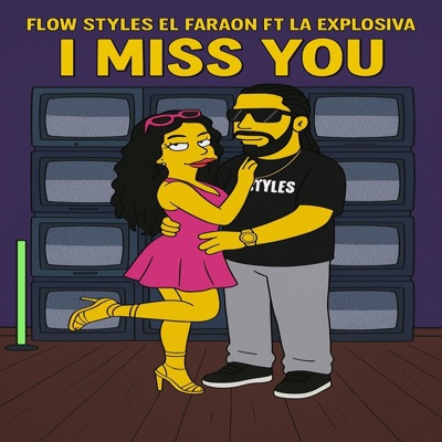 I miss you (feat. la explosiva) - Single