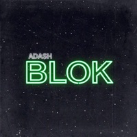 BLOK - Single - Adash & baby wrahh