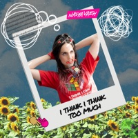 i think i think too much - Single - Nadia Vaeh