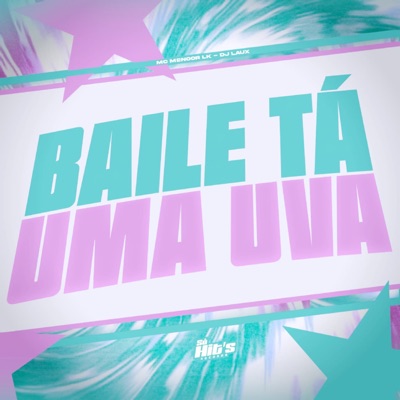 Baile Tá uma Uva - Single